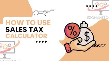 How to Use Sales Tax Calculator Tool Online By Ezonlinetools.com