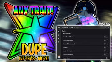 ASTDX Script GUI (ROLLBACK, AUTO FARM, DUPE, INF GEMS, & MORE) Tokyo Hub