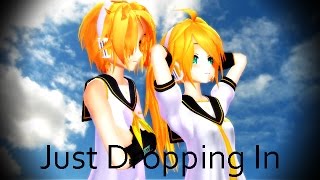 【MMD】 Just Dropping In (Rinto x Lenka)