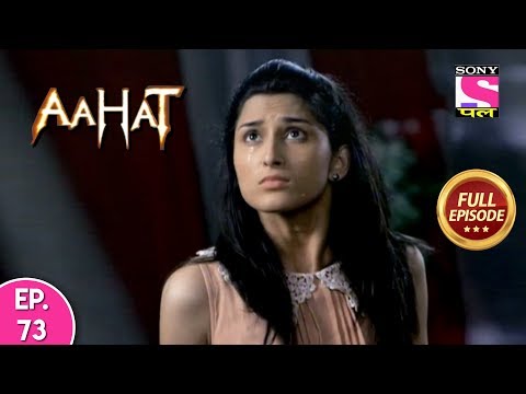 Aahat - Full Episode - 73 - 25th December, 2019