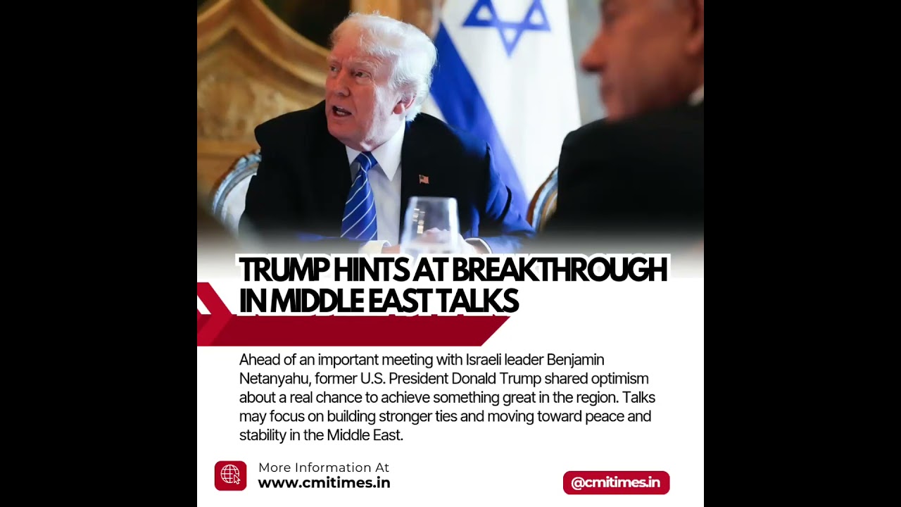 Trump Hints at Middle East Breakthrough Ahead of Netanyahu Meeting | Global Update 2025 | 