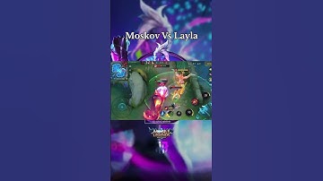Moskov Vs Layla🔥 #mlbb #mlbbshorts #mlb #shorts #short video #moskovgameplay