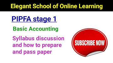 PIPFA stage 1 Basic Accounting syllabus discussion and failure reasons|How to prepare