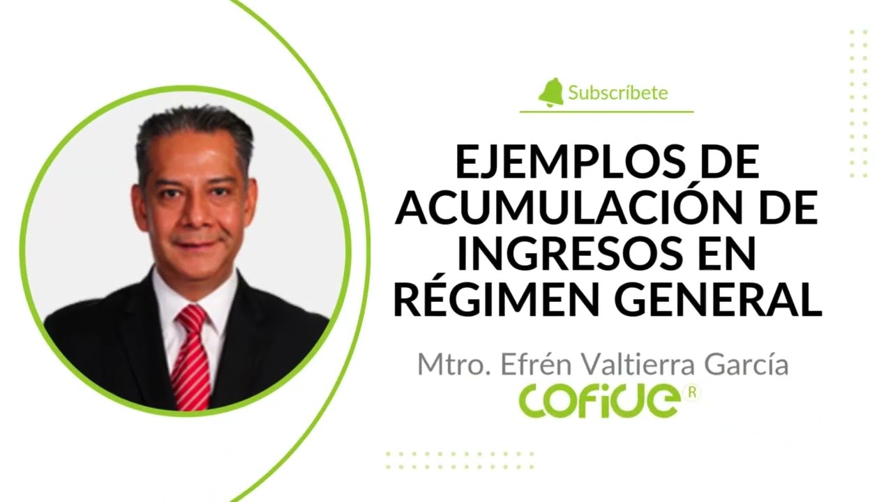 Ejemplos de Acumulación de Ingresos en Régimen General
