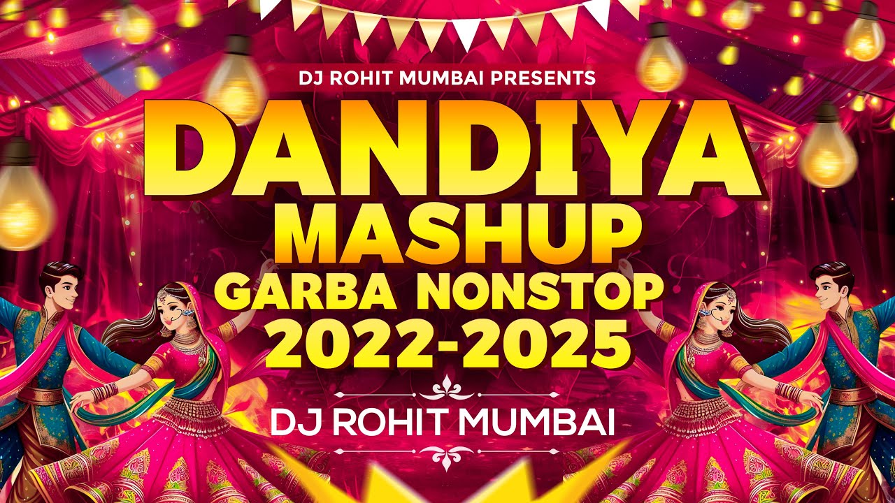 Garba Nonstop 2025 | Dandiya 2025 Mashup Garba Nonstop Dj Song | Nonstop Garba | DJ Rohit Mumbai