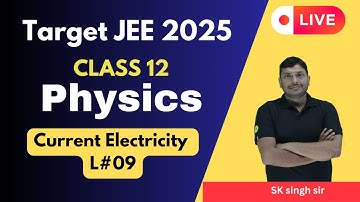Current Electricity L#09  | class 12 | target IIT JEE 2025 Join Yearlong Saarathi course @ just 999