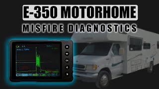 Ford Coil On Plug Misfire Diagnostics [E350 V10]