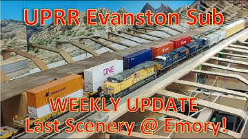 WEEKLY LAYOUT UPDATE - Last Scenery at Emory - UPRR Evanston Sub Large HO Scale Model Train Layout