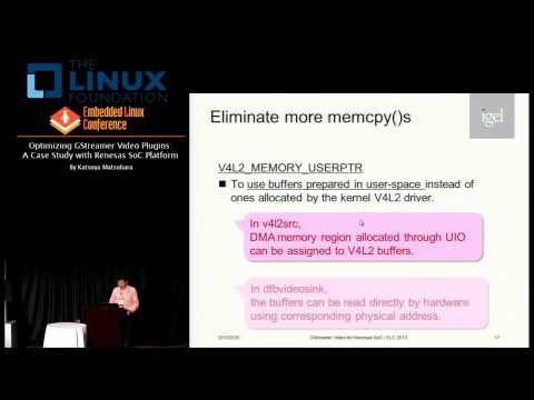 Embedded Linux Conference 2013 - Optimizing GStreamer Video Plugins