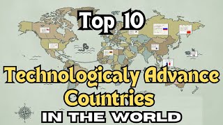 Top 10 Most Technologically Advanced Countries In The World 2023 | #whitestarstudio |