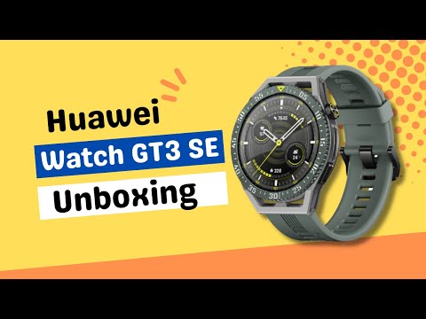 Huawei Watch GT3 SE Unboxing Specs And First Look
