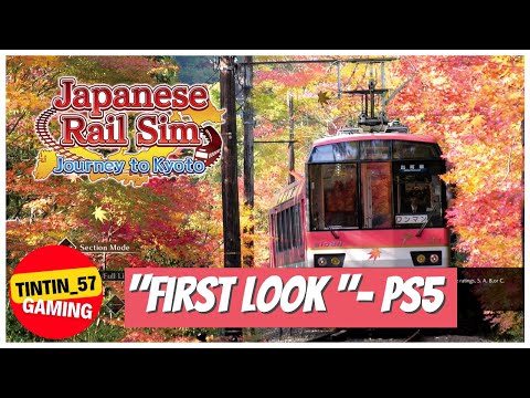 Japanese Rail Sim Journey to Kyoto | 'FIRST LOOK' PS5 Gameplay