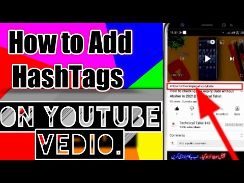 How To Add HashTags On YouTube Vedio|Technical tahir 143| - YouTube