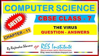 CBSE/ICSE COMPUTER SCIENCE CLASS 7 CHAPTER – 11, THE VIRUS