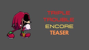 Triple Trouble Encore Mini Project - Early Beta Teaser