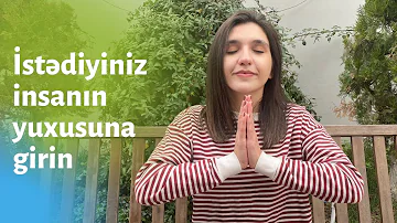 Başqasının Yuxusuna Girin! Yuxu Ritualı (YOXLANILDI!)