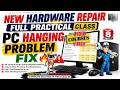 PC Hanging Problem Fix 🔥| Full Practical Troubleshooting Class 8 | Part 2| #slowpcfix