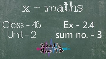 Class - 46 | 10th Maths | UNIT -2 | Numbers & Sequences | Ex - 2.4 | Sum - 3 - By Nivetha Bharathi