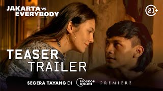 TEASER TRAILER (JAKARTA vs EVERYBODY) - Segera Tayang di Bioskoponline.com