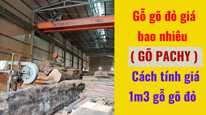 Gỗ gõ đỏ bao nhiêu tiền một khối