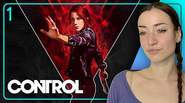 My First Day At The Bureau! · 1st Playthrough · CONTROL [Part 1]