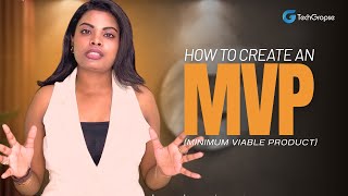 Why 90% of Startups Fail | What is an MVP? | Why MVPs help Startups Succeed | TechGropse