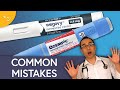 Ozempic and wegovy 5 common mistakes to avoid