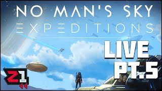 Lets Go On An EXPEDITION | Part 5 | No Mans Sky Expedition Update | Z1 Gaming
