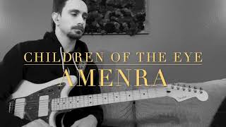 Children Of The Eye - Amenra (Electric Guitar Cover)