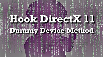 How To Hook DirectX 11
