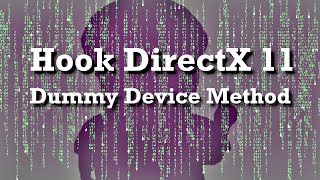 How To Hook DirectX 11