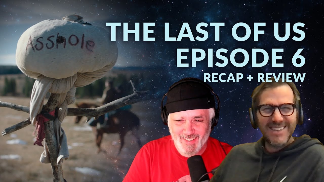 The Last of Us – Episode 6 Recap – 'Kin