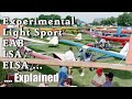 Light Sport Aircraft, Experimental Aircraft, EAB, LSA, ELSA - Explained.