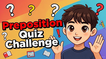 🎯 Preposition Quiz Challenge | Can You Score 10/10?
