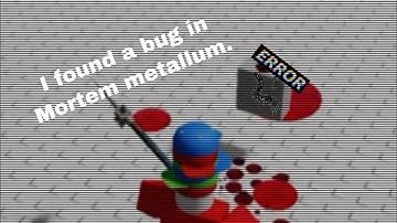 I found a bug in mortem metallum.