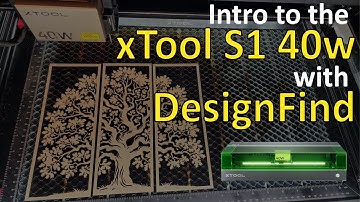 The xTool S1 40w and DesignFind - Introduction