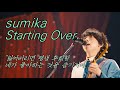 스미카 sumika - Starting Over 라이브 LIVE 가사/해석/발음
