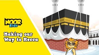 What is Hajj? | Celebrate Eid al-Adha with Noor Kids!