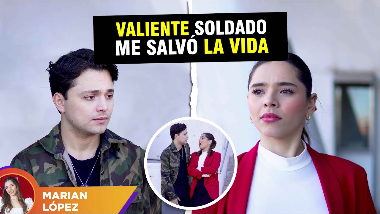 Valiente soldado me salvó la vida