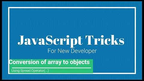 Conversion of array to objects in javascript | In very easy way we can convert array to object in JS