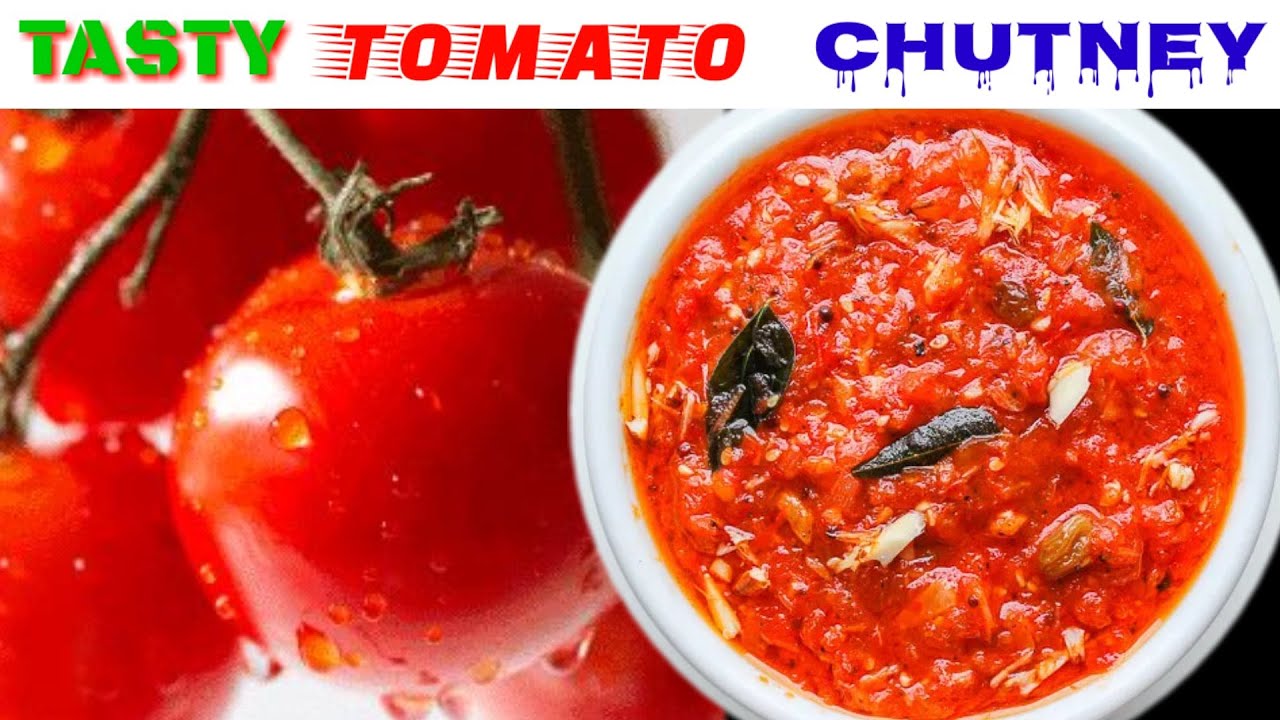 Tomato chutney, how to make tomato chutney, tomato recipe, tomato curry