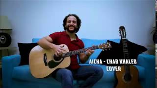 Aicha - Cheb Khaled (Cover)