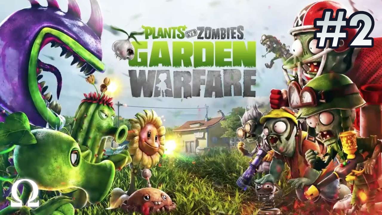 Plants vs Zombies Garden Warfare (Xbox One) | #2 - NOW LET'S KICK