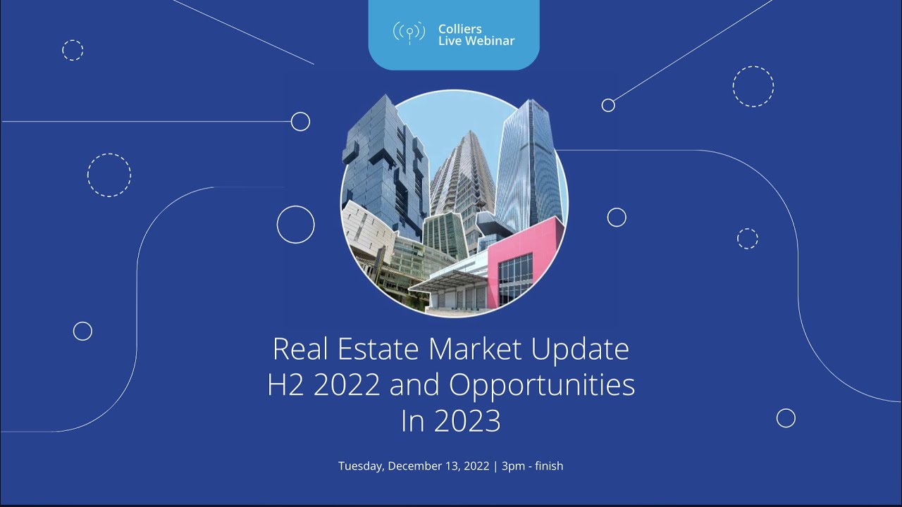 Real Estate Market Update H2 2022 and Opportunities in 2023 - 13 ...
