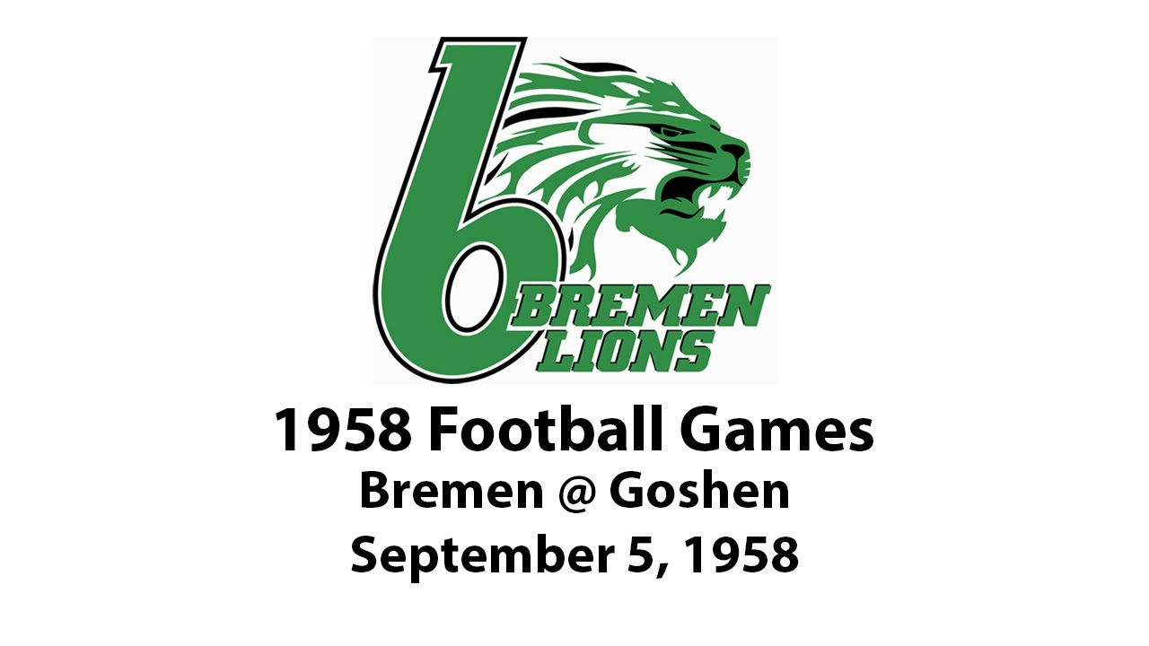 Bremen High School Football 1958 Bremen Goshen YouTube