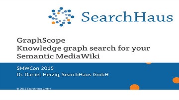03 - GraphScope: Knowledge graph search in your Semantic MediaWiki