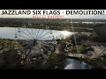 Six flags jazzland new orleans will it be demolished