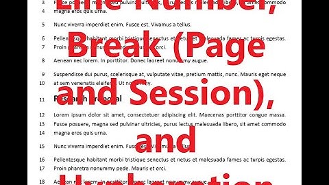 Line Numbering; Break (Page and Session) and Hyphenation in Microsoft Word. Lecture 20.
