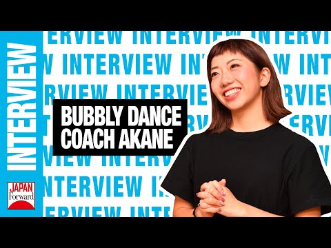 Interview with Bubbly Dance Coach, Akane | JAPAN Forward