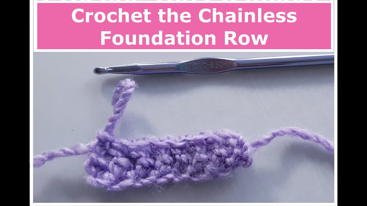 Crochet Basics The Chainless Foundation Row (SC & DC) YouTube